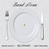 Bill Stewart - Band Menu (Feat. Walter Smith III And Larry Grenadier)