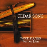 Werner John - Cedar Song