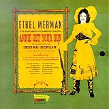 Ethel Merman - Annie Get Your Gun