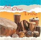 Scott Fitzgerald, M.B. Gordy - All One Tribe: Thunderdrums 2