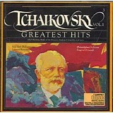 Tchaikovsky - Greatest Hits Vol 1