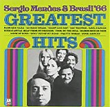 Sergio Mendes and Brasil 66 - Greatest Hits