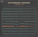 The Temperance Movement - A Deeper Cut