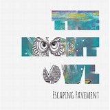 Escaping Pavement - The Night Owl