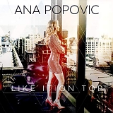 Ana Popovic - LIKE IT ON TOP