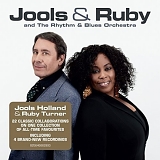 JOOLS & RUBY TURNER AND THE RHYTHM & BLUES ORCHESTRA HOLLAND - Jools & Ruby