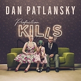 Dan Patlansky - Perfection Kills