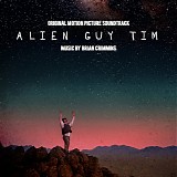 Brian Crimmins - Alien Guy Tim