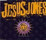 Jesus Jones - Who? Where? Why? single