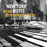 Alan Broadbent - New York Notes