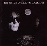 The Sisters Of Mercy - Floodland