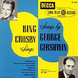 Bing Crosby - Sings Songs by George Gershwin (Expanded Edition)