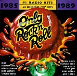 Various artists - #1 Radio Hits: Only Rock'N Roll 1985-1989