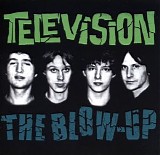 Television - The Blow Up