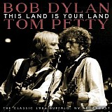 Bob Dylan & Tom Petty - This Land Is Your Land (Live)