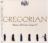 Gregorian - Masters Of Chant Chapter V