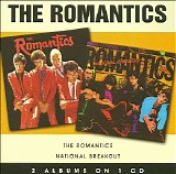 The Romantics - The Romantics + National Breakout