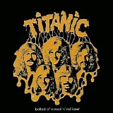 Titanic - Ballad of a Rock'n'Roll Loser