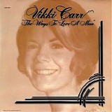 Vikki Carr - The Ways To Love A Man