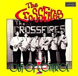 The Crossfires - Out of Control