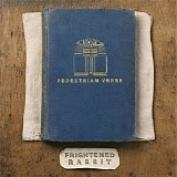 Frightened Rabbit - Pedestrian Verse