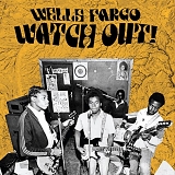 Wells Fargo - Watch Out!