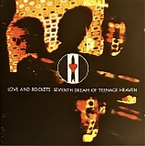 Love And Rockets - Seventh Dream Of Teenage Heaven