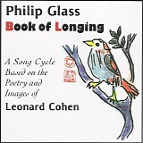 Glass, Phillip (Philip Glass) - Leonard Cohen - Book of Longing