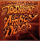 The Amboy Dukes - Loaded For Bear: The Best Of Ted Nugent & The Amboy Dukes