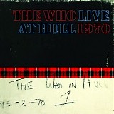 The Who - Live At Hull 1970