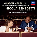 Nicola Benedetti; Cristian Macelaru and the Philadelphia Orchestra - Violin Concerto; Fiddle Dance Suite