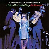 Peter, Paul & Mary - In Concert