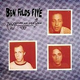 Ben Folds Five - Whatever And Ever Amen