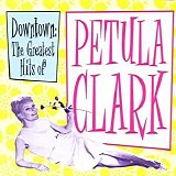 Petula Clark - Downtown-The Greatest Hits of Petula Clark