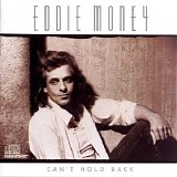 Eddie Money - Can't Hold Back