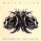 White Lion - Return Of The Pride