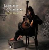 Joanna Connor - Big Girl Blues