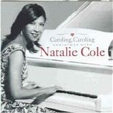 Natalie Cole - Caroling, Caroling:  Christmas With Natalie Cole