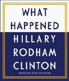 Hillary Rodham Clinton - What Happened