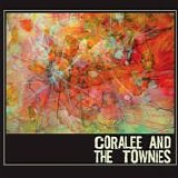 Coralee And The Townies - Coralee And The Townies