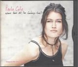 Paula Cole - Where Have All The Cowboys Gone?