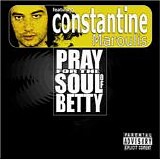 Constantine - Pray For The Soul Of Betty