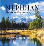 Nancy Clauter, oboe - Meridian:  The Ascending Journey