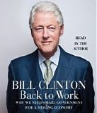 Bill Clinton - Back To Work [Audiobook]