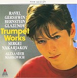 Sergei Nakarjakov - Trumpet Works