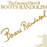 Boots Randolph - The Greatest Hits of Boots Randolph