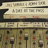 Sobule, Jill & John Doe - A Day At The Pass