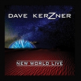 Kerzner, Dave - New World Live