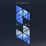 Shineback - Dial