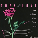 Boston Pops & John Williams - Pops in Love